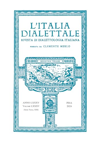 L'Italia dialettale. Rivista di dialettologia italiana (2024) (Vol. 85) von Edizioni ETS