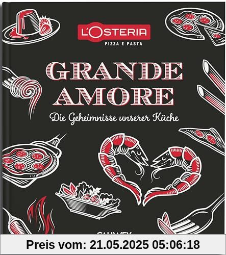 L'Osteria Grande Amore: Die Geheimnisse unserer Küche