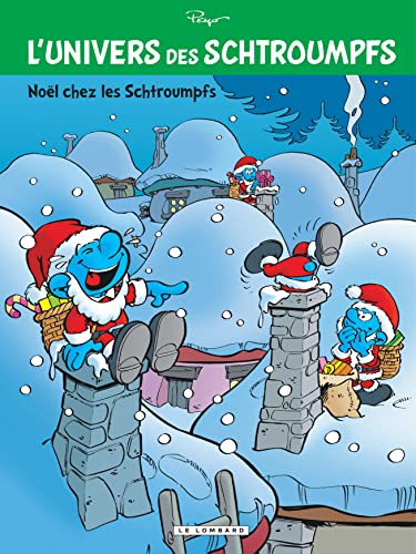 L'Univers des Schtroumpfs/ Noel chez les Schtroumpfs