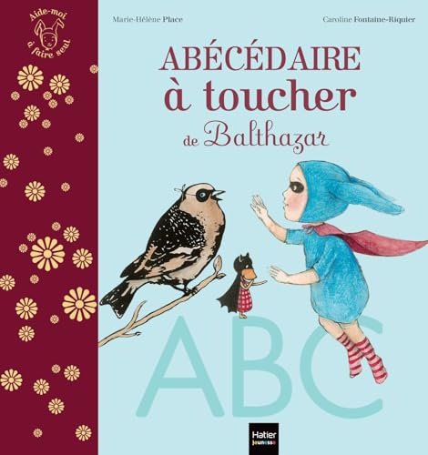 L'abécédaire à toucher de Balthazar - Pédagogie Montessori von HATIER JEUNESSE