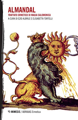 L'almandal. Trattato ermetico di magia salomonica (Abraxas. Ermetica)