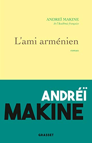 L'ami armenien: roman von GRASSET