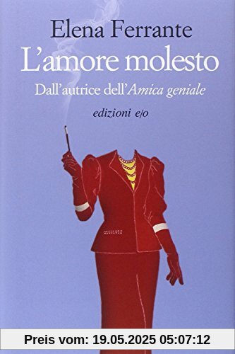 L'amore molesto