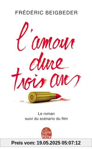 L'amour dure trois ans L'amour dure trois ans