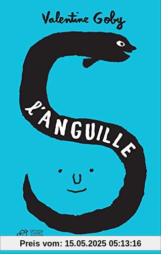 L'anguille (Thierry Magnier Romans Jeunesse)