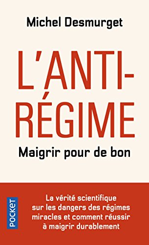 L'anti-regime: maigrir pour de bon von Pocket