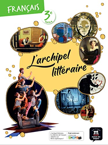 L'archipel littéraire 3e - Livre de l'élève