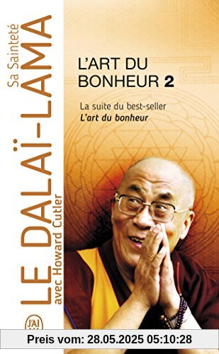 L'art du bonheur : Tome 2