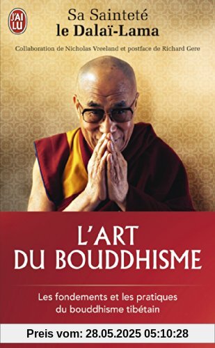 L'art du bouddhisme : Pratiquer la sagesse au quotidien