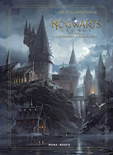 L'art et la création de Hogwarts Legacy - L'héritage de Poudlard von MANA BOOKS