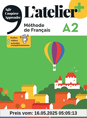 L'atelier +: Livre de l'eleve A2 + didierfle.app