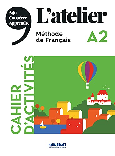 L'atelier - Méthode de Français - Ausgabe 2019 - A2: Cahier d'activités mit MP3-CD
