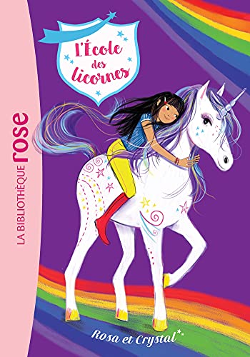 L'école des Licornes 07 - Rosa et Crystal von Hachette