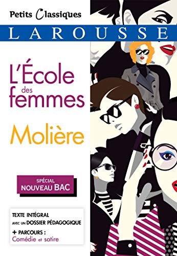 L'École des femmes (Spécial Bac) von Larousse