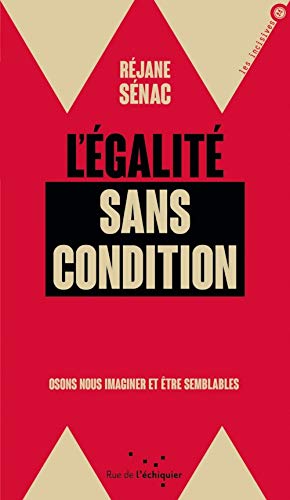 L'égalité sans condition - Osons nous imaginer et être sembl: Osons nous imaginer et être semblables von HARMONIA MUNDI