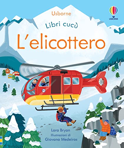 L'elicottero. Ediz. a colori (Libri cucù) von Usborne