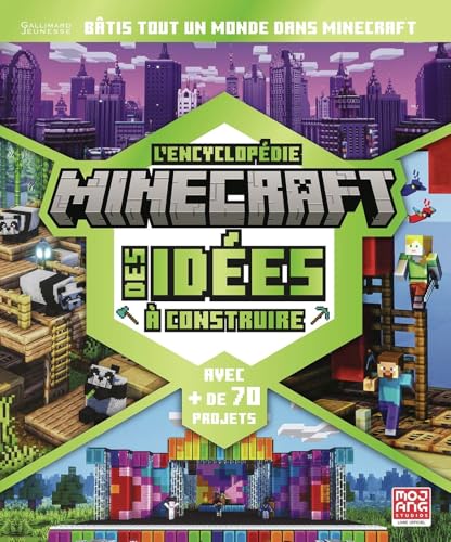 L'encyclopédie Minecraft des idées à construire: Plus de 70 projets von GALLIMARD JEUNE