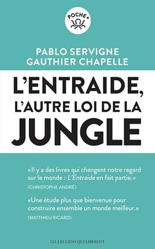 L'entraide: L'autre loi de la jungle von LIENS LIBERENT