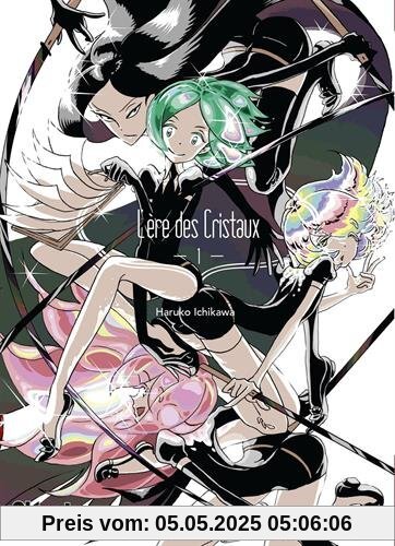 L'ère des cristaux Vol.1 L'ère des cristaux Vol.1