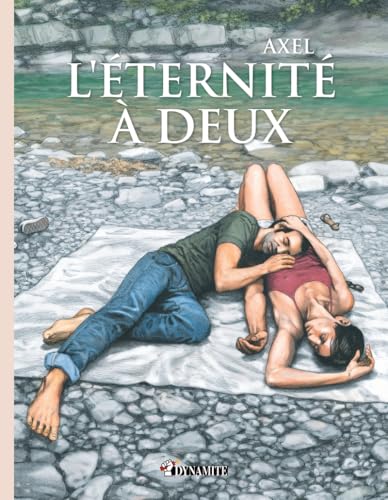 L'éternité à deux: Canicule L'éternité à deux: Canicule von DYNAMITE