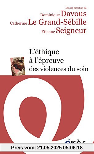 L'éthique à l'épreuve des violences du soin
