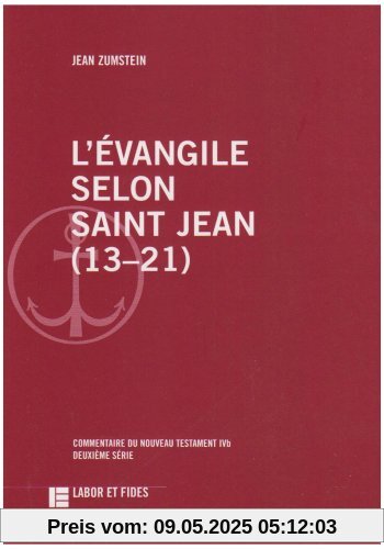 L'évangile selon saint Jean (13-21)
