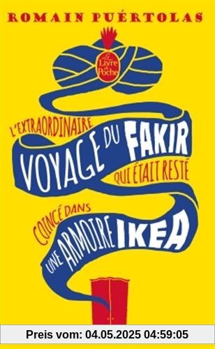 L'extraordinaire voyage du fakir qui était resté coincé dans une armoire Ikea: Roman