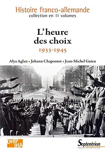 L'heure des choix: 1933-1945