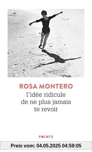 L'idée ridicule de ne plus jamais te revoir (Réédition 50 ans) (Points)
