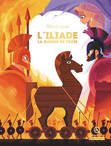 L'iliade: La guerre de Troie L'iliade: La guerre de Troie