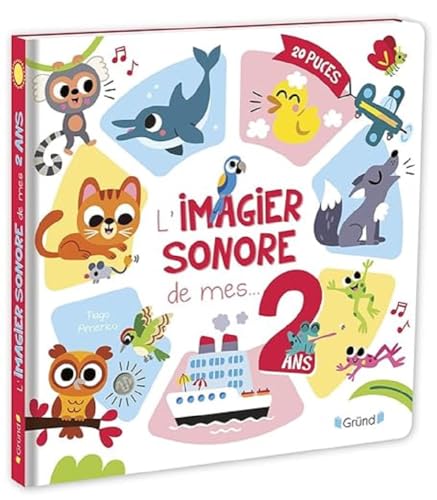 L'imagier sonore de mes 2 ans: 20 puces von GRUND