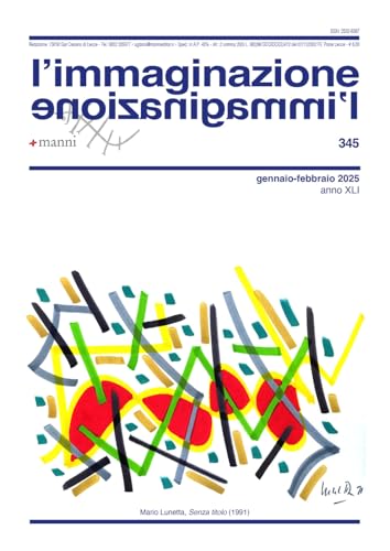 L'immaginazione. Gennaio-Febbraio (2025) (Vol. 345) von Manni