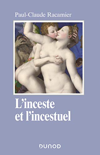 L'inceste et l'incestuel von DUNOD