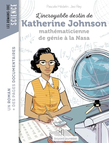 L'incroyable destin de Katherine Johnson, mathématicienne de génie à la NASA von BAYARD JEUNESSE