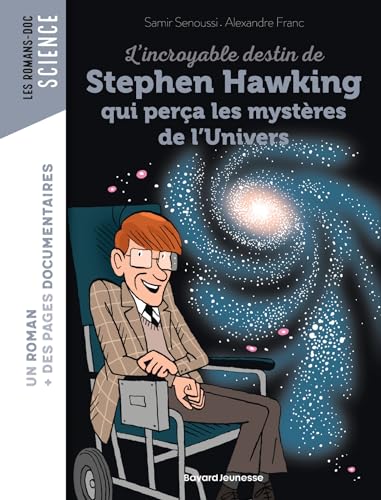 L'incroyable destin de Stephen Hawking qui perca les mysteres de von BAYARD JEUNESSE