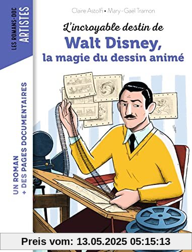 L'incroyable destin de Walt Disney, la magie du dessin animé