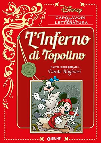 L'inferno di Topolino e altre storie ispirate a Dante Alighieri (Capolavori della letteratura)