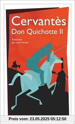 L'ingénieux hidalgo Don Quichotte de la Manche : Tome 2