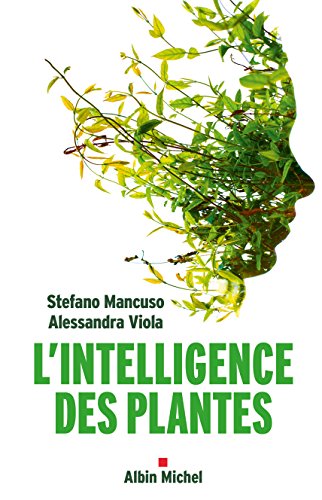 L'intelligence des plantes von Albin Michel