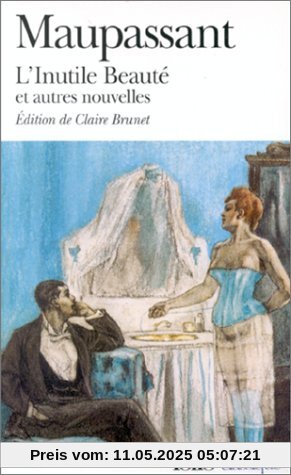 L'inutile beauté (Folio (Domaine Public))