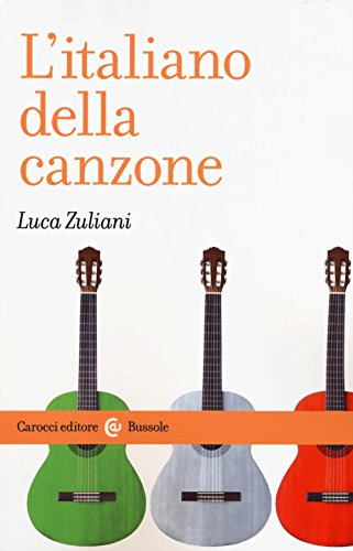 L'italiano della canzone (Le bussole)