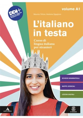 L'italiano in Testa. Corso Di Lingua Italiana Per Stranieri. Vol. A1 von Le Monnier Università
