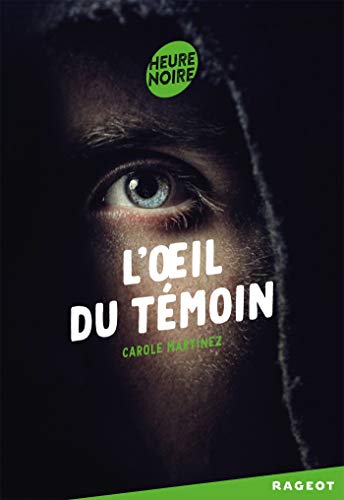 L'oeil du témoin von RAGEOT