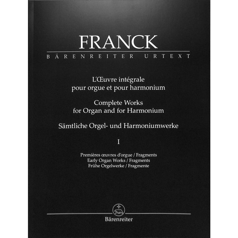 L'oeuvre integrale 1 | Complete works 1 | Sämtliche Orgelwerke 1