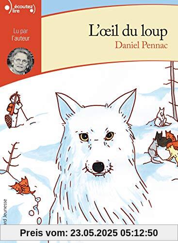 L'oil du loup. CD (Écoutez lire, 210185)