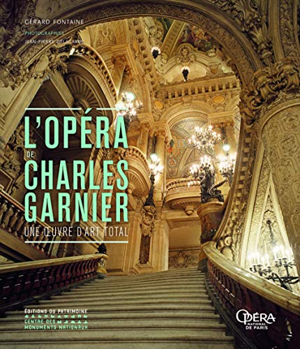 L'Opéra de Charles Garnier - Une oeuvre d'art total von PATRIMOINE