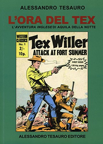 L'ora del Tex. L'avventura inglese di Aquila della notte L'ora del Tex. L'avventura inglese di Aquila della notte von Ripostes