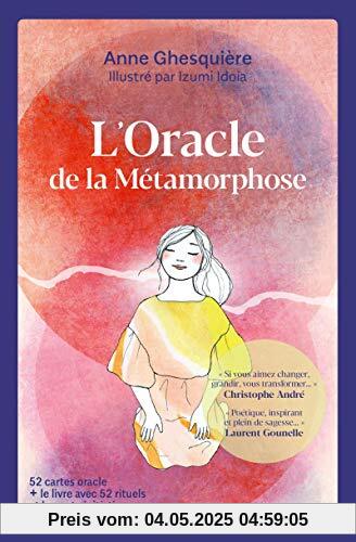 L'oracle de la métamorphose: 52 cartes + le livre avec 52 rituels et le conte initiatique (EYROLLES)