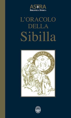 L'oracolo della Sibilla L'oracolo della Sibilla von Bramante Editrice