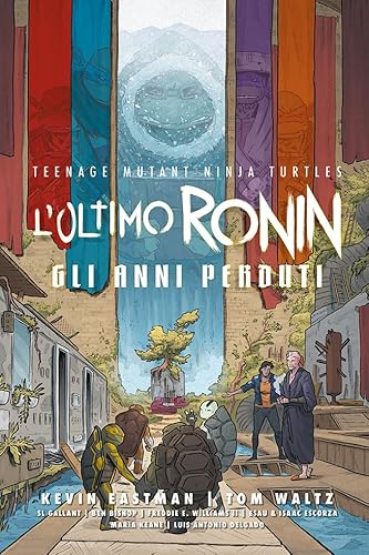 L'ultimo Ronin. Gli anni perduti. Teenage mutant ninja turtles von Panini Comics